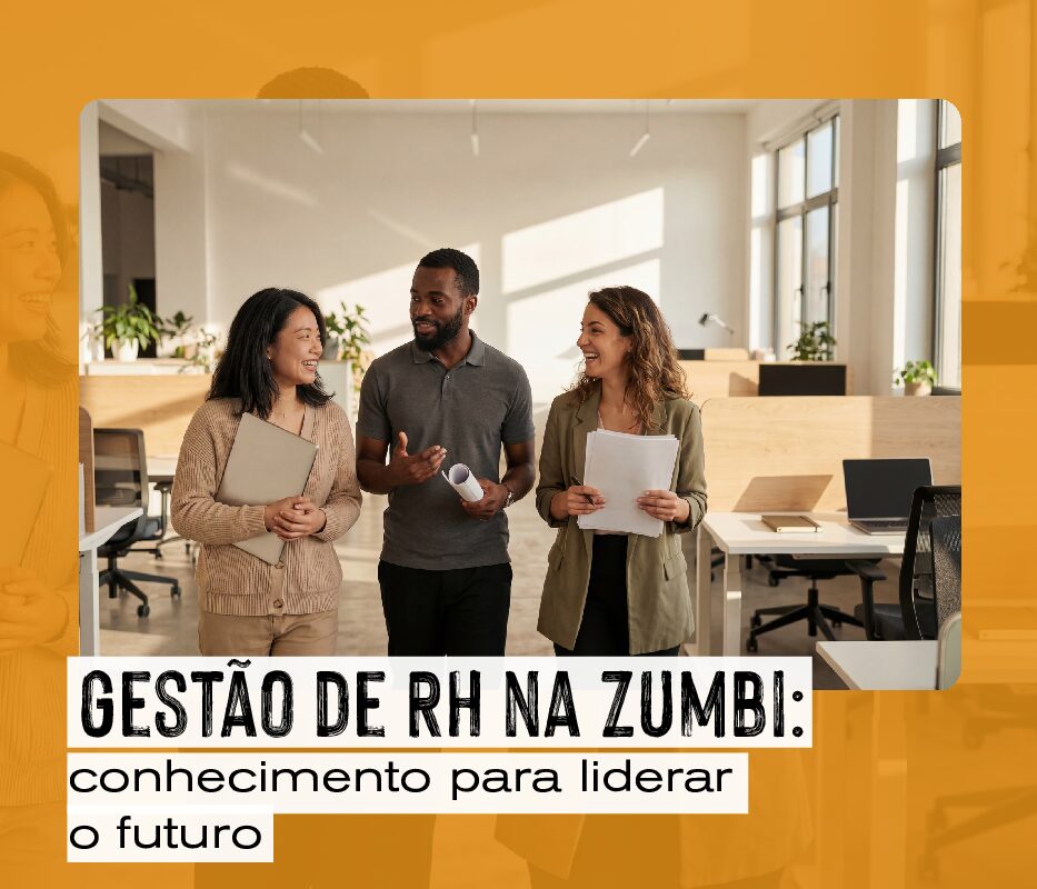 Gestão de RH na zumbi: conhecimento para liderar o futuro