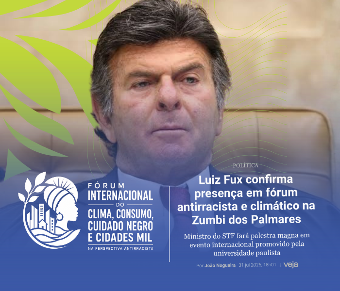 Ministro Luiz Fux confirma presença no Fórum Internacional do Clima da Zumbi