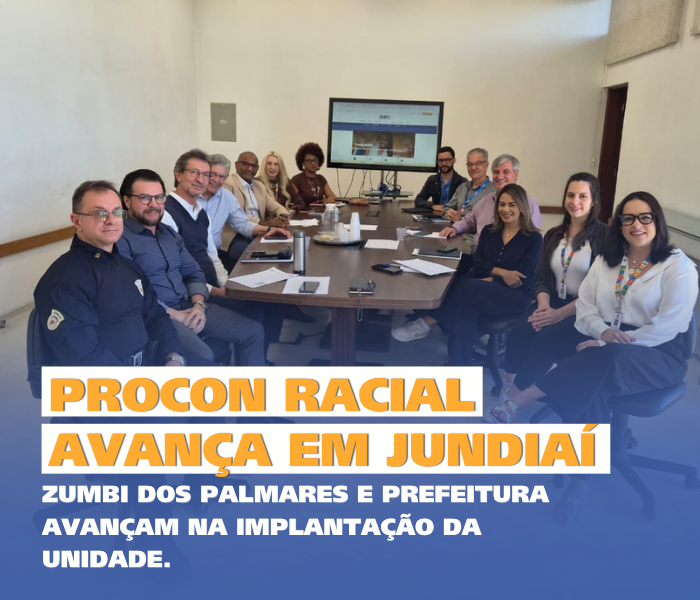 Zumbi dos Palmares avança na expansão do Procon Racial